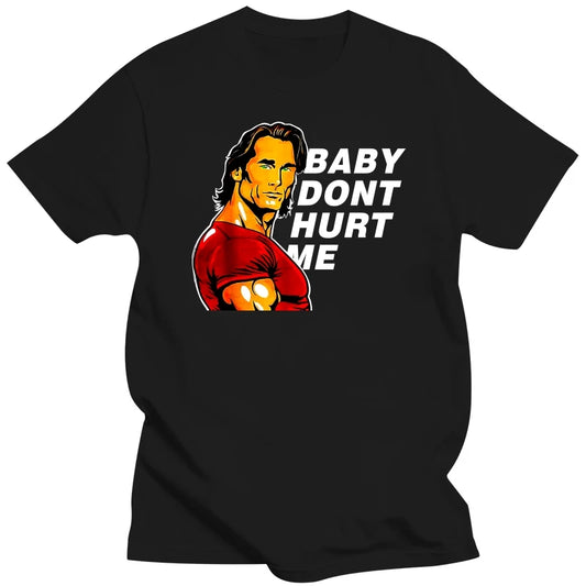 Baby Don't Hurt Me T-shirt Popular Gym Trend Fitness Lovers Tee Tops